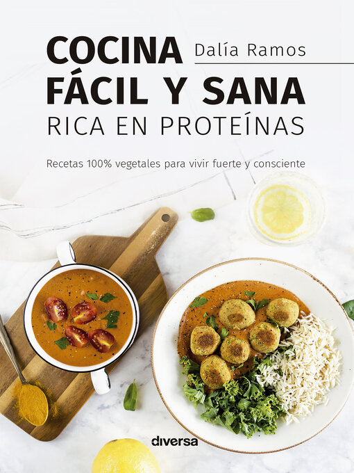 Title details for Cocina fácil y sana rica en proteínas by Dalía Ramos - Wait list